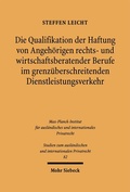 Bild: Die Qualifikation der Haftung von Angehörigen rechts- und wirtschaftsberatender Berufe im grenzüberschreitenden Dienstleistungsverkehr - Mohr Siebeck