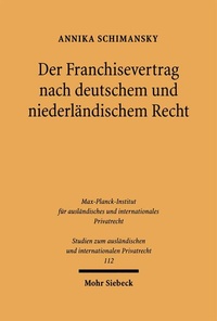Bild: Der Franchisevertrag nach deutschem und niederländischem Recht - Mohr Siebeck