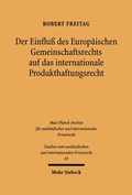 Bild: Der Einfluß des Europäischen Gemeinschaftsrechts auf das internationale Produkthaftungsrecht - Mohr Siebeck