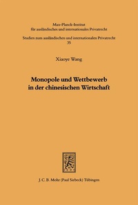 Bild: Monopole und Wettbewerb in der chinesischen Wirtschaft - Mohr Siebeck
