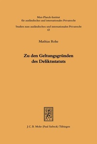 Bild: Zu den Geltungsgründen des Deliktsstatuts - Mohr Siebeck