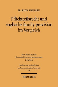 Bild: Pflichtteilsrecht und englische family provision im Vergleich - Mohr Siebeck
