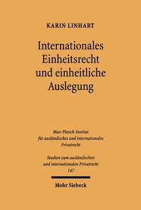 Bild: Internationales Einheitsrecht und einheitliche Auslegung - Mohr Siebeck