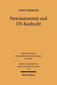 Bild: Parteiautonomie und UN-Kaufrecht - Mohr Siebeck