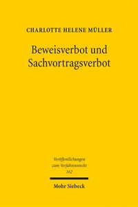 Bild: Beweisverbot und Sachvortragsverbot - Mohr Siebeck