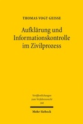 Bild: Aufklärung und Informationskontrolle im Zivilprozess - Mohr Siebeck