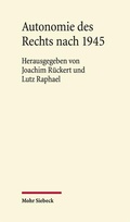 Bild: Autonomie des Rechts nach 1945 - Mohr Siebeck