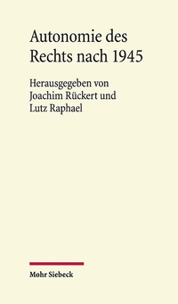 Abbildung von: Autonomie des Rechts nach 1945 - Mohr Siebeck