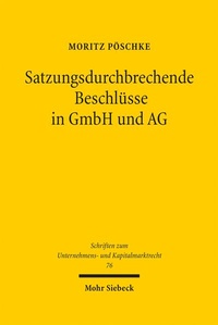Bild: Satzungsdurchbrechende Beschlüsse in GmbH und AG - Mohr Siebeck