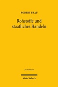 Abbildung von: Rohstoffe und staatliches Handeln - Mohr Siebeck