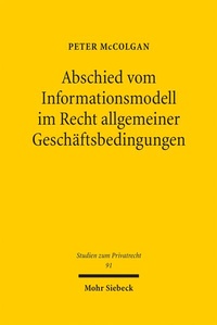 Bild: Abschied vom Informationsmodell im Recht allgemeiner Geschäftsbedingungen - Mohr Siebeck