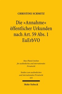 Bild: Die "Annahme" öffentlicher Urkunden nach Art. 59 Abs. 1 EuErbVO - Mohr Siebeck