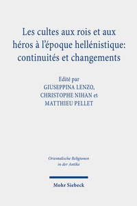 Abbildung von: Les cultes aux rois et aux héros à l'époque hellénistique: continuités et changements - Mohr Siebeck