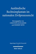 Bild: Ausländische Rechtsimplantate im nationalen Zivilprozessrecht - Mohr Siebeck