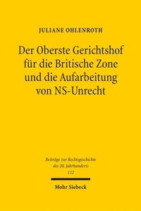Bild: Der Oberste Gerichtshof für die Britische Zone und die Aufarbeitung von NS-Unrecht - Mohr Siebeck