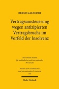 Bild: Vertragsumsteuerung wegen antizipierten Vertragsbruchs im Vorfeld der Insolvenz - Mohr Siebeck