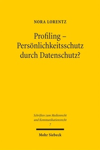 Bild: Profiling - Persönlichkeitsschutz durch Datenschutz? - Mohr Siebeck