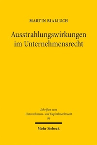 Bild: Ausstrahlungswirkungen im Unternehmensrecht - Mohr Siebeck
