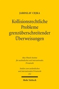 Abbildung von: Kollisionsrechtliche Probleme grenzüberschreitender Überweisungen - Mohr Siebeck