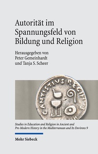 Abbildung von: Autorität im Spannungsfeld von Bildung und Religion - Mohr Siebeck