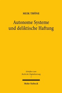 Bild: Autonome Systeme und deliktische Haftung - Mohr Siebeck