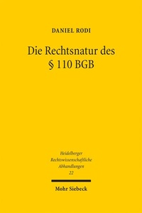 Abbildung von: Die Rechtsnatur des § 110 BGB - Mohr Siebeck