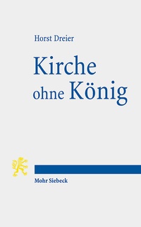 Abbildung von: Kirche ohne König - Mohr Siebeck