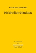 Bild: Die kirchliche Mittelstufe - Mohr Siebeck