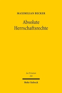 Abbildung von: Absolute Herrschaftsrechte - Mohr Siebeck