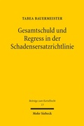 Abbildung von: Gesamtschuld und Regress in der Schadensersatzrichtlinie - Mohr Siebeck