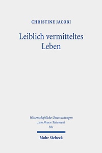 Abbildung von: Leiblich vermitteltes Leben - Mohr Siebeck