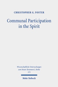 Abbildung von: Communal Participation in the Spirit - Mohr Siebeck