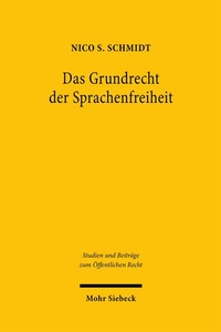 Abbildung von: Das Grundrecht der Sprachenfreiheit - Mohr Siebeck