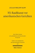 Abbildung von: NS-Raubkunst vor amerikanischen Gerichten - Mohr Siebeck