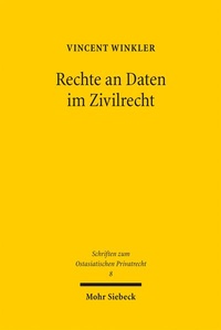 Abbildung von: Rechte an Daten im Zivilrecht - Mohr Siebeck