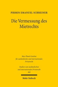 Abbildung von: Die Vermessung des Mietrechts - Mohr Siebeck