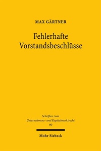Abbildung von: Fehlerhafte Vorstandsbeschlüsse - Mohr Siebeck
