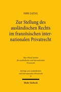 Abbildung von: Zur Stellung des ausländischen Rechts im französischen internationalen Privatrecht - Mohr Siebeck