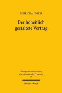 Abbildung von: Der hoheitlich gestaltete Vertrag - Mohr Siebeck