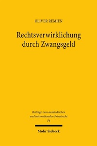 Abbildung von: Rechtsverwirklichung durch Zwangsgeld - Mohr Siebeck