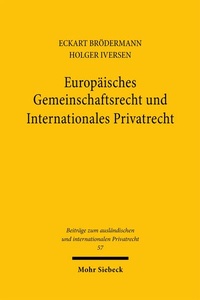 Abbildung von: Europäisches Gemeinschaftsrecht und Internationales Privatrecht - Mohr Siebeck