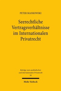Abbildung von: Seerechtliche Vertragsverhältnisse im Internationalen Privatrecht - Mohr Siebeck