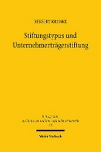 Abbildung von: Stiftungstypus und Unternehmerträgerstiftung - Mohr Siebeck