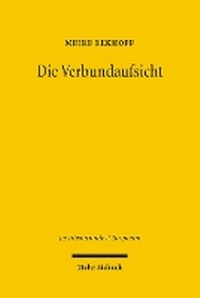 Abbildung von: Die Verbundaufsicht - Mohr Siebeck