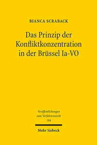 Abbildung von: Das Prinzip der Konfliktkonzentration in der Brüssel Ia-VO - Mohr Siebeck