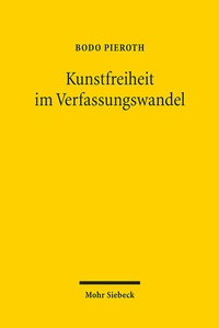 Abbildung von: Kunstfreiheit im Verfassungswandel - Mohr Siebeck