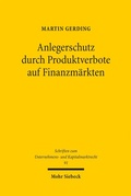 Abbildung von: Anlegerschutz durch Produktverbote auf Finanzmärkten - Mohr Siebeck