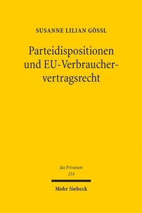 Abbildung von: Parteidispositionen und EU-Verbrauchervertragsrecht - Mohr Siebeck