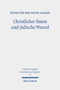 Abbildung von: Christlicher Baum und jüdische Wurzel - Mohr Siebeck