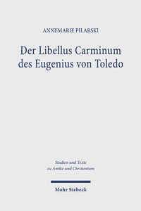 Abbildung von: Der Libellus Carminum des Eugenius von Toledo - Mohr Siebeck